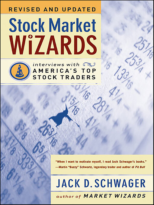 Title details for Stock Market Wizards by Jack D. Schwager - Available